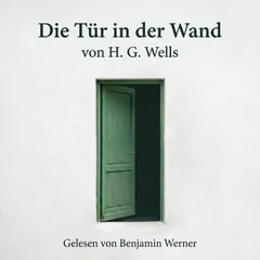 Die Tür in der Wand