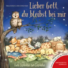 Lieber Gott, du bleibst bei mir