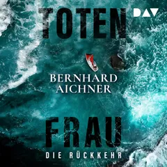 Totenfrau. Die Rückkehr