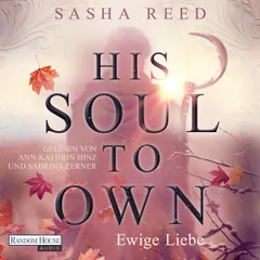 His Soul To Own – Ewige Liebe