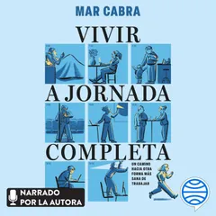 Vivir a jornada completa