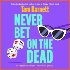 Never Bet on the Dead