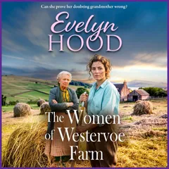 The Women of Westervoe Farm