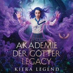 Die Akademie der Götter Legacy: Band 2