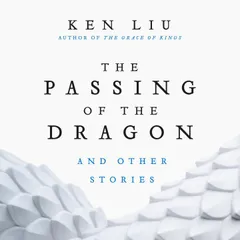 The Passing of the Dragon and Other Stories