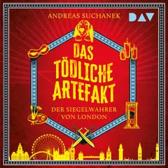 Das tödliche Artefakt – Der Siegelwahrer von London