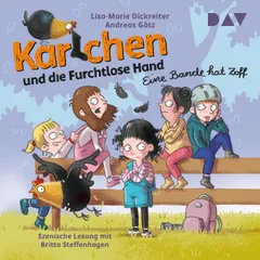 Karlchen und Die Furchtlose Hand – Teil 2: Eine Bande hat Zoff