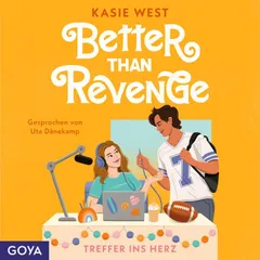 Better Than Revenge. Treffer ins Herz (Ungekürzt)