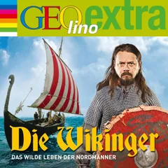 Die Wikinger - Das wilde Leben der Nordmänner