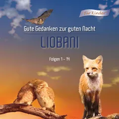 Liobani  - Gute Gedanken für eine gute Nacht