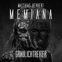 Graulichtreiter - Teil 1
