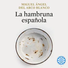 La hambruna española