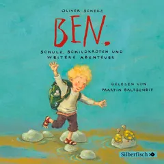 Ben 2: Ben. Schule, Schildkröten und weitere Abenteuer