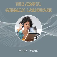 The Awful German Language