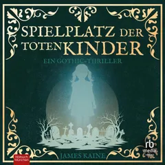 Spielplatz der toten Kinder