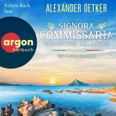 Signora Commissaria und die Insel der Träume