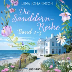 Die Sanddorn-Reihe (Band 1-3)