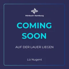 Auf der Lauer liegen