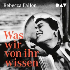Was wir von ihr wissen