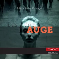 Das grüne Auge (ungekürzt)