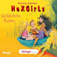 HeXGirls 6. Gefährliche Ferien