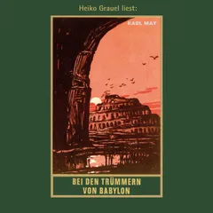 Bei den Trümmern von Babylon