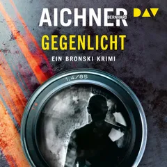 Gegenlicht. Ein Bronski Krimi (2)