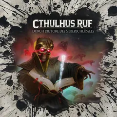Cthulhus Ruf: Durch die Tore des Silberschlüssels