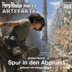 Perry Rhodan Neo 383: Spur in den Abgrund
