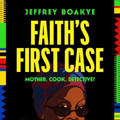 Faith's First Case