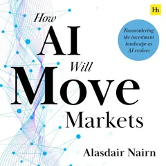 How AI Will Move Markets