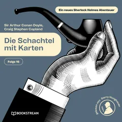 Die Schachtel mit Karten (Ein neues Sherlock Holmes Abenteuer, Folge 16)