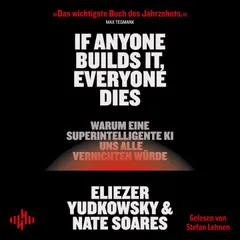 If Anyone Builds It, Everyone Dies