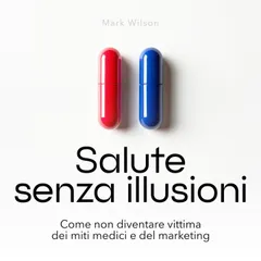 Salute senza illusioni