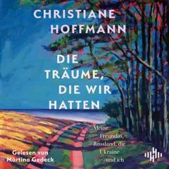 Die Träume, die wir hatten