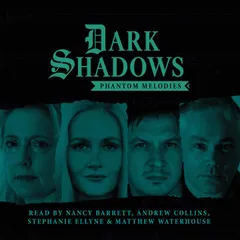 Dark Shadows - Phantom Melodies