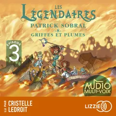 Les Légendaires - Griffes et plumes - Tome 8 - Episode 3