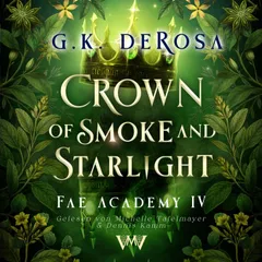Crown of Smoke and Starlight