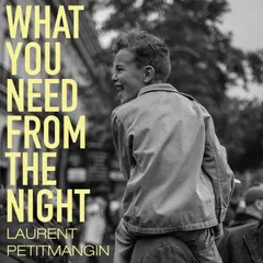 What You Need From The Night