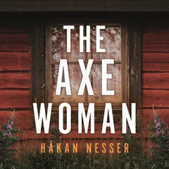 The Axe Woman