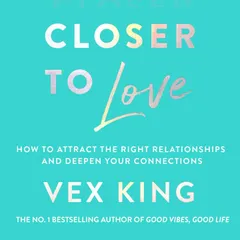 Closer to Love