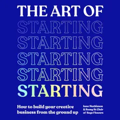 The Art of Starting