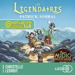 Les Légendaires - Compilation - Tomes 1 à 8
