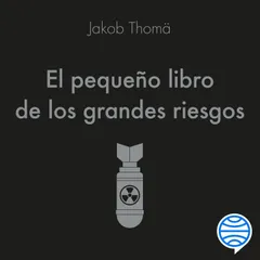 El pequeño libro de los grandes riesgos