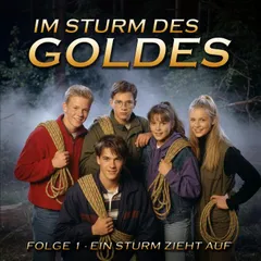Im Sturm des Goldes - Episode 1: Ein Sturm zieht auf