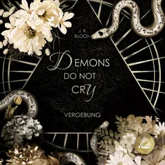 Demons do not cry - Vergebung