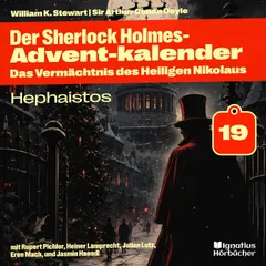 Hephaistos (Der Sherlock Holmes-Adventkalender: Das Vermächtnis des Heiligen Nikolaus, Folge 19)
