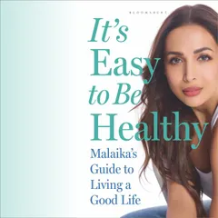 It's Easy to Be Healthy