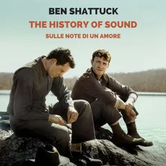 The history of sound: Sulle note di un amore