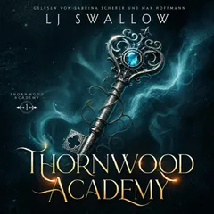 Thornwood Academy - Die Schule für Übernatürliche